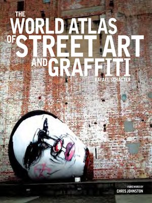 cover image of The World Atlas of Street Art and Graffiti